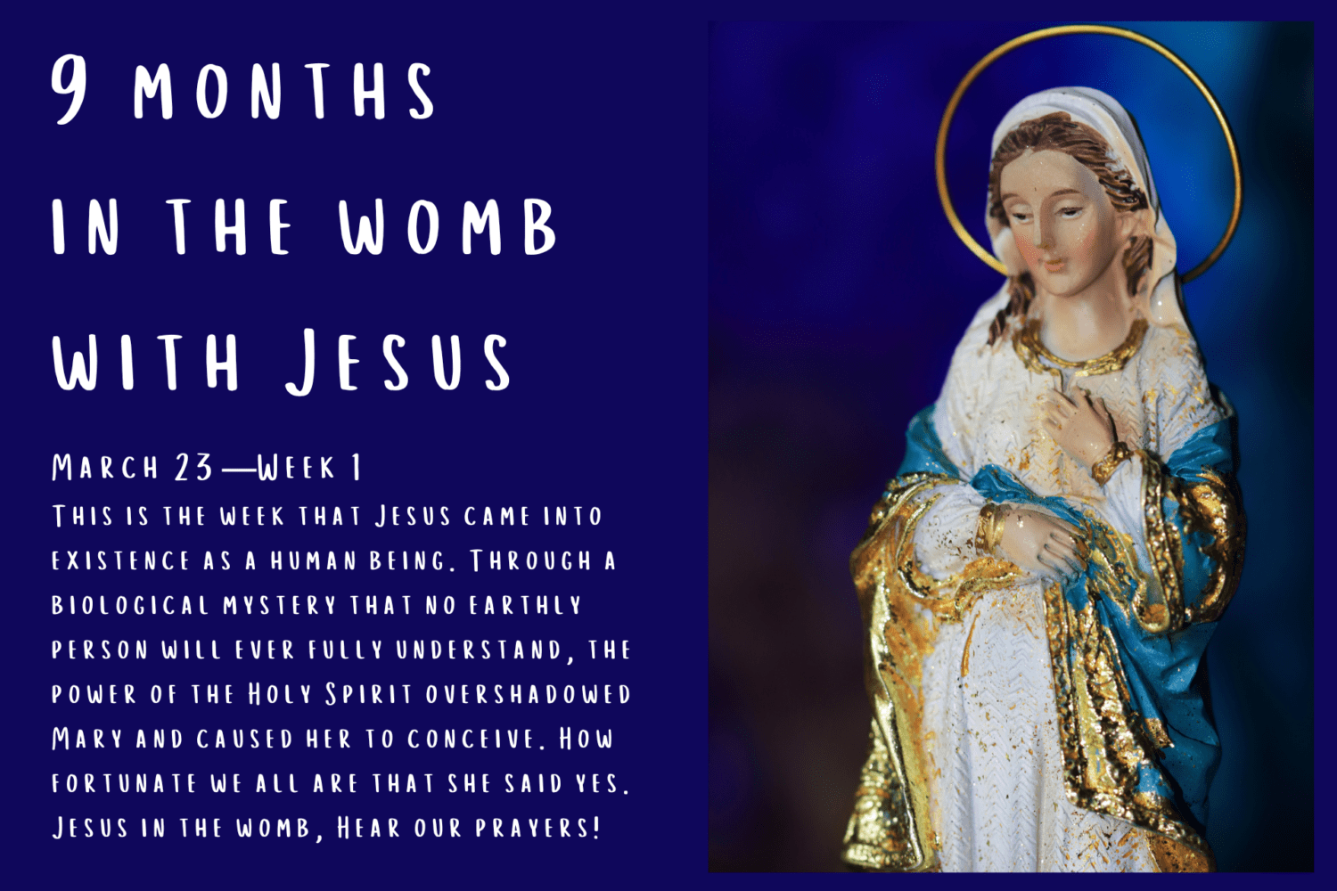 Nine Months in the Womb with Jesus